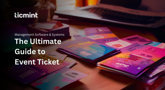 Top Event Ticket Management Software for Easy Ticketing