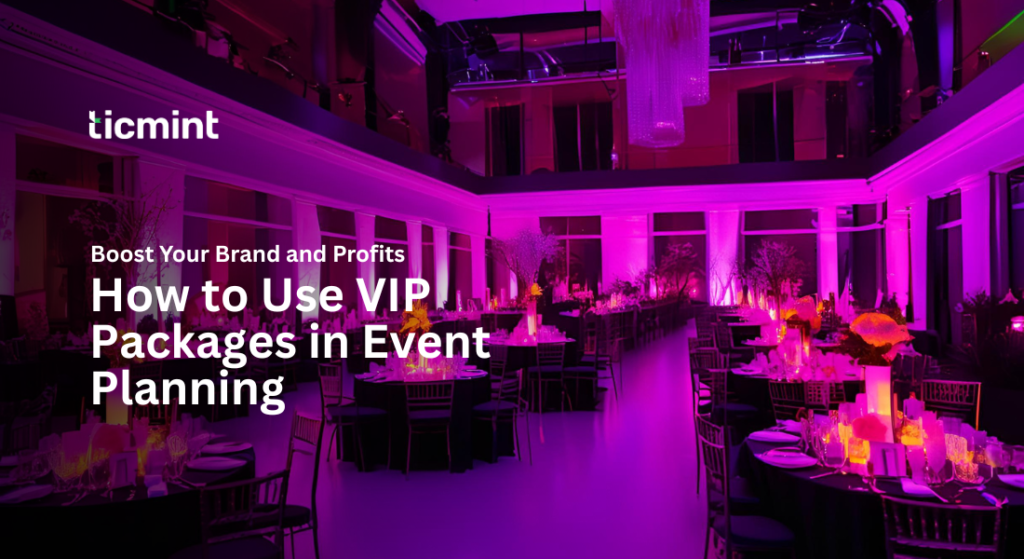 Event Planning - Ticmint Event Planning