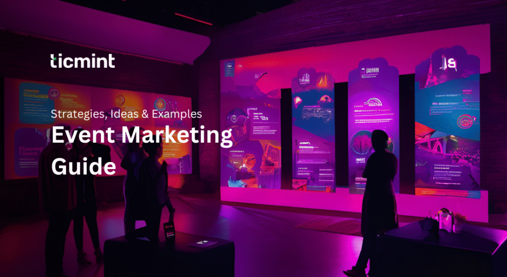 Event Marketing - Ticmint Event Marketing