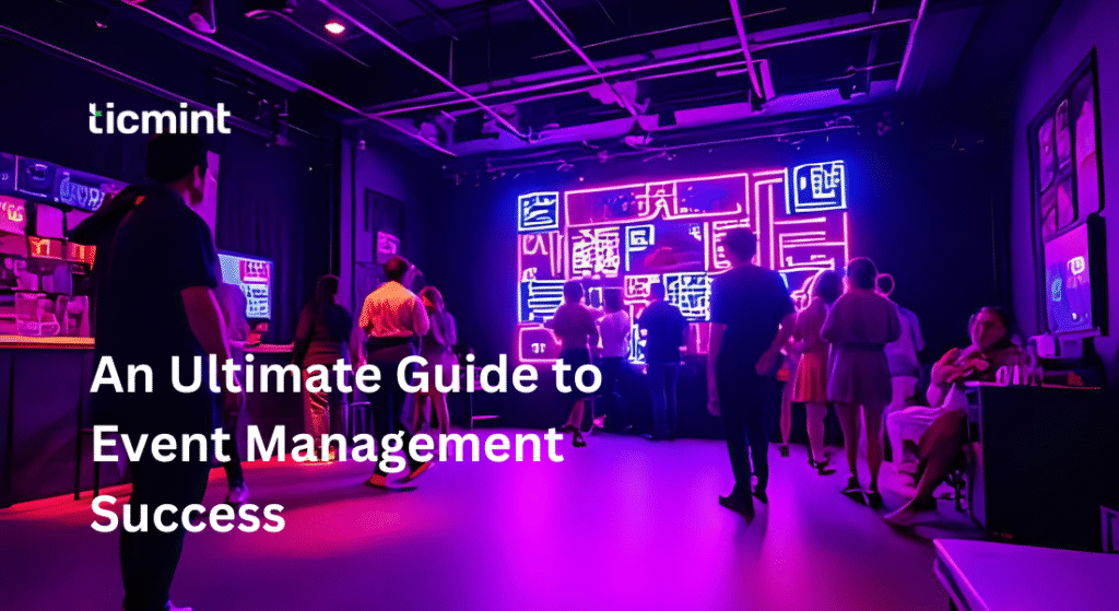 Event Management - Ticmint Event Management