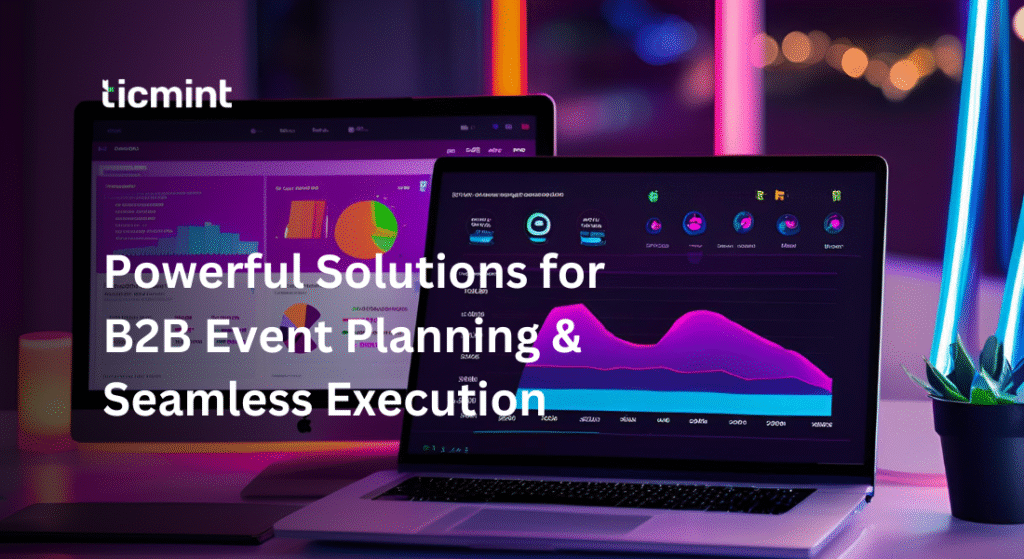 Event Management Enterprise Software - Ticmint Event Management Enterprise Software