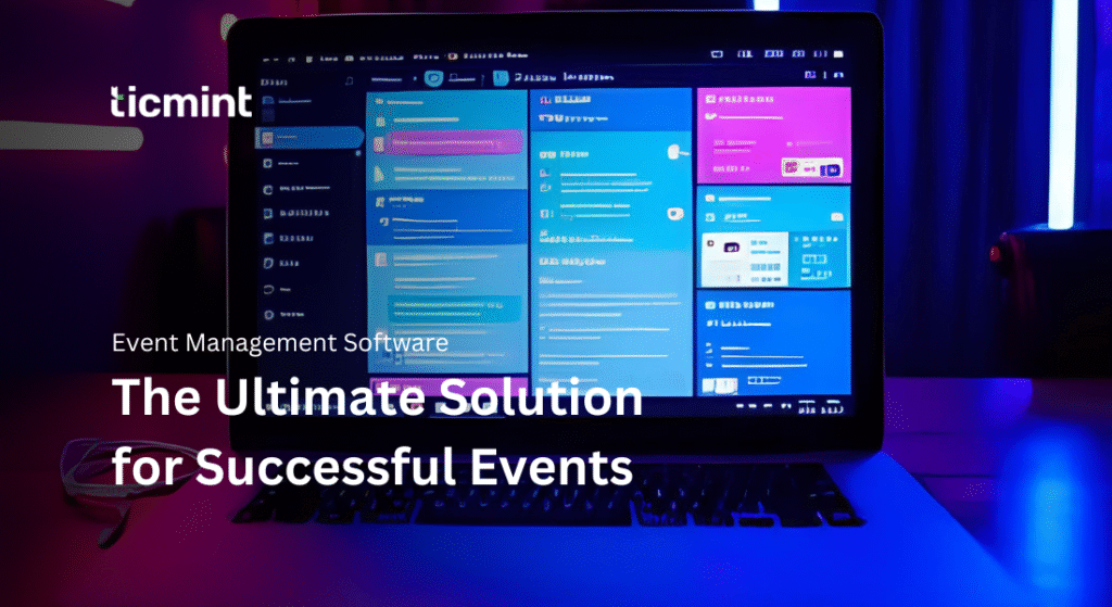 Event Management Software - Ticmint Event Management Software
