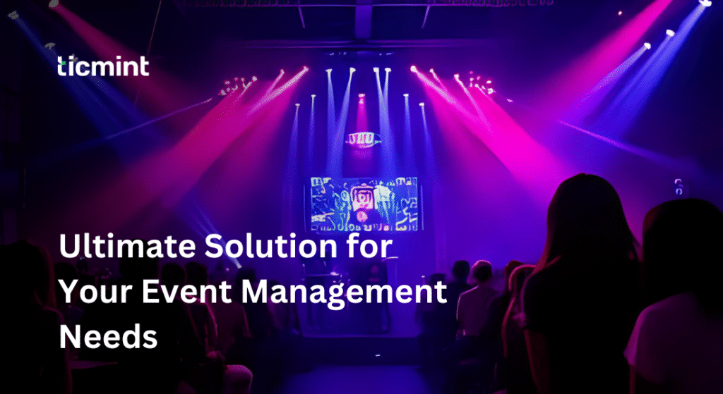 Event Ticketing Software for Businesses