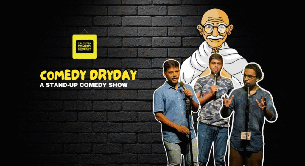 Kolkata - Comedy Dryday Gandhi Jayanti Special Show - Ticmint Kolkata - Comedy Dryday Gandhi Jayanti Special Show