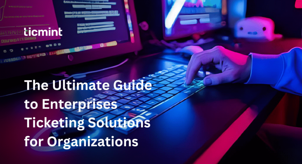 Enterprises Ticketing Solutions