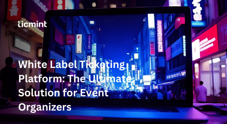 White Label Ticketing Platform