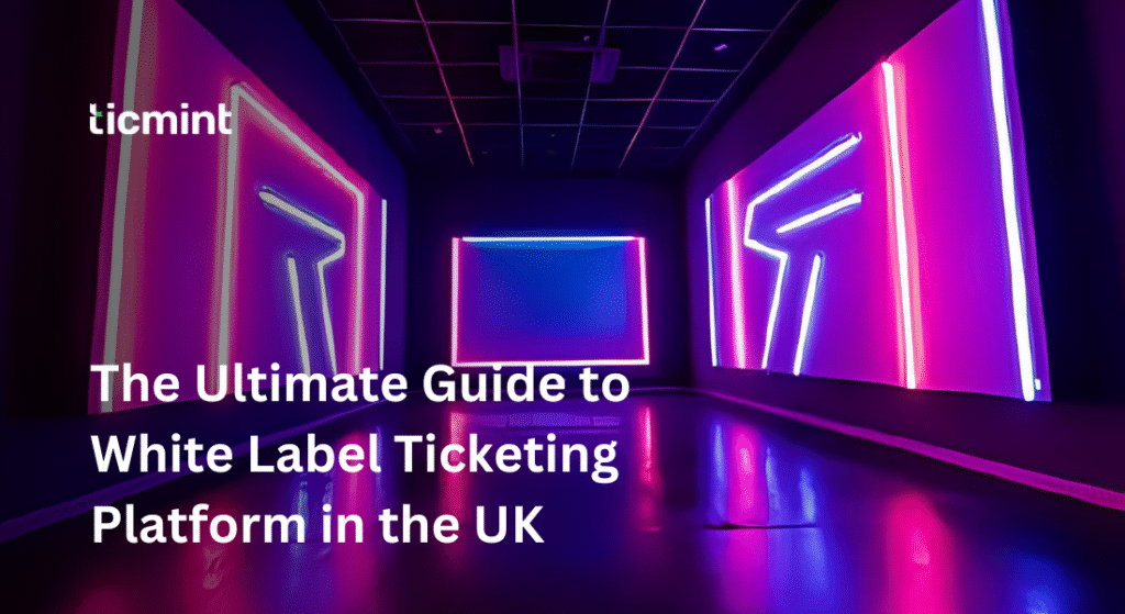 White Label Ticketing Platform