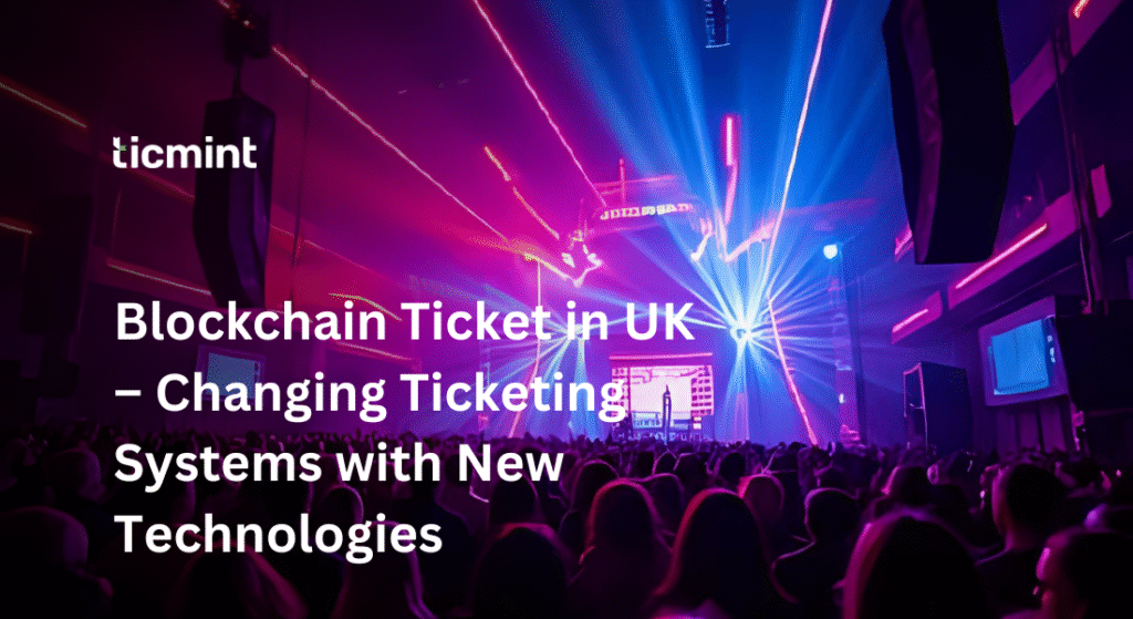 Blockchain Ticket