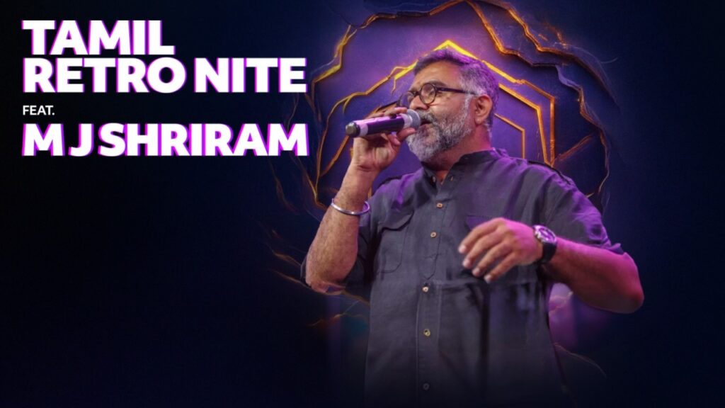 Chennai - Tamil Retro Nite ft MJ Shriram