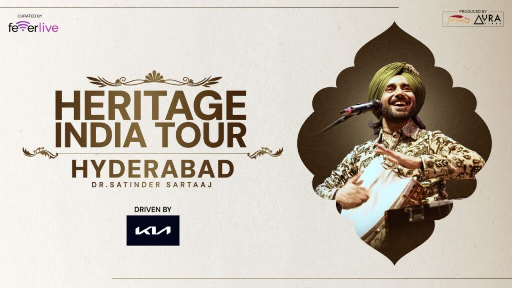 Heritage India Tour - Dr Satinder Sartaaj Live - Hyderabad
