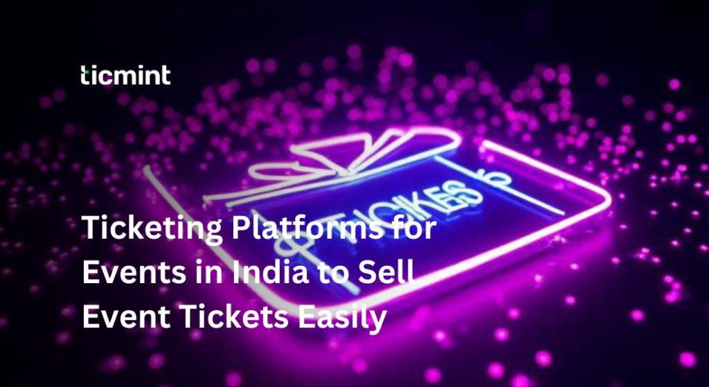Ticketing Platforms for Events