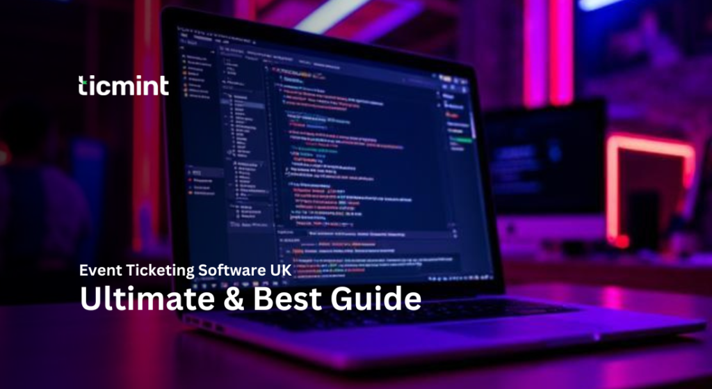 Event ticketing software UK dashboard for managing tickets and attendees