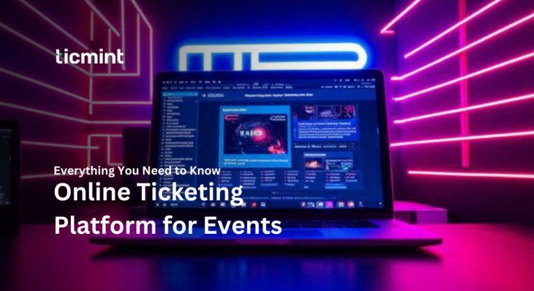 Online Ticketing Platform | Ticmint Online Ticketing Platform