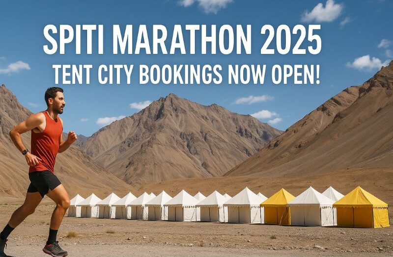 Banner for SPITI MARATHON 2025: Tent City bookings now open; a runner in a red tank top jogs past white and yellow tents set in a desert valley with mountains in the background.