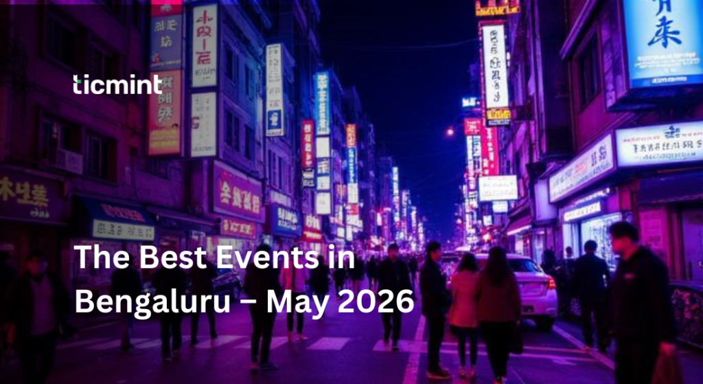 Best events in Bengaluru May 2026 tech conferences parties and comedy shows