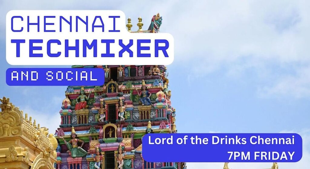 Chennai Tech Mixer and Social (Tech / AI / Data / IT)