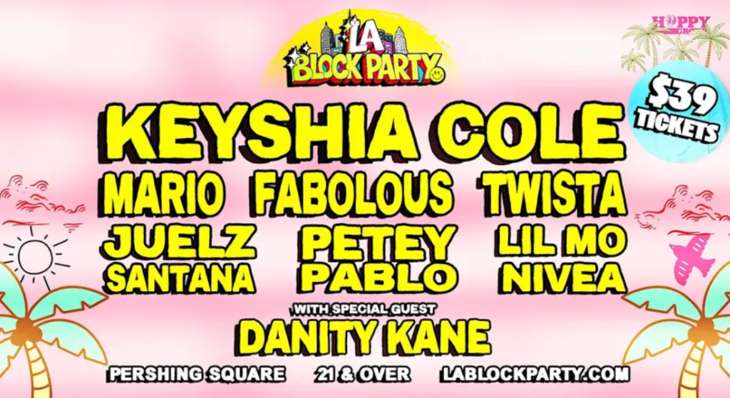 LA BLOCK PARTY Keyshia Cole Mario Fabolous Danity Kane Twista More - USA