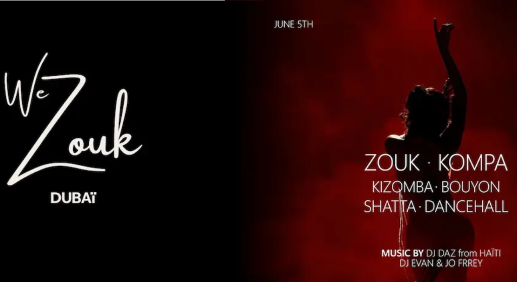Poster for Zouk Dubai event (June 5) with a dancer silhouette on a red background and a list of styles: Zouk, Kompa, Kizomba, Bouyon, Shatta, Dancehall; DJs credited.