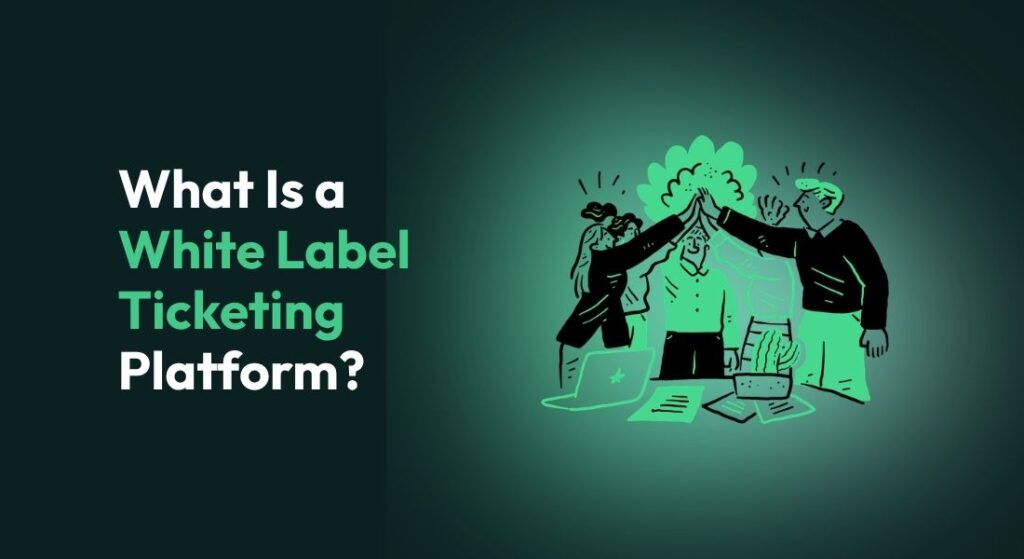 white label ticketing platform | Ticmint Ticmint white label ticketing platform