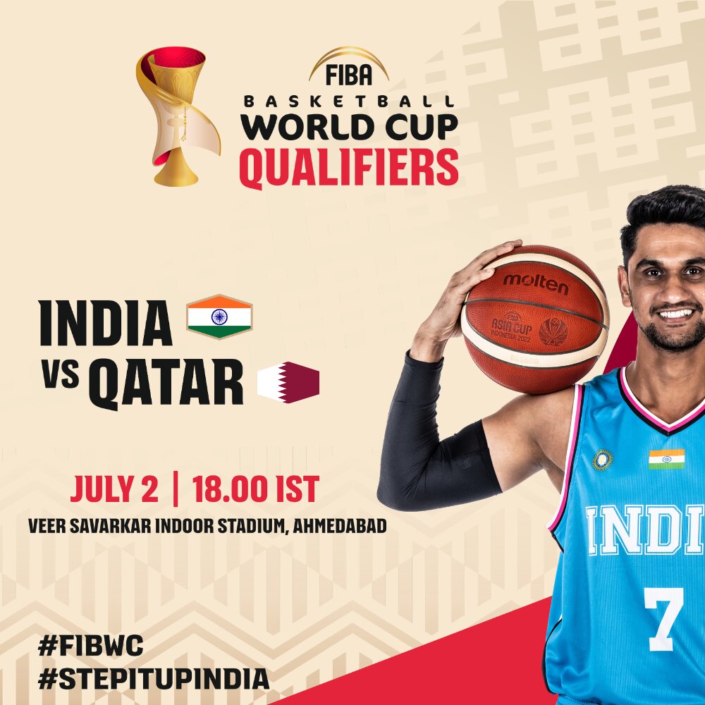 Poster announcing India vs Qatar for FIBA Basketball World Cup Qualifiers; features an India player holding a basketball on the right, event details (July 2, 18:00 IST) at Veer Savarkar Indoor Stadium, Ahmedabad, and hashtags #FIBWC #STEPITUPINDIA.