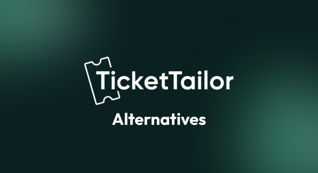 Best Ticket Tailor Alternative in UK is Ticmint | Ticmint Best Ticket Tailor Alternative for UK Events