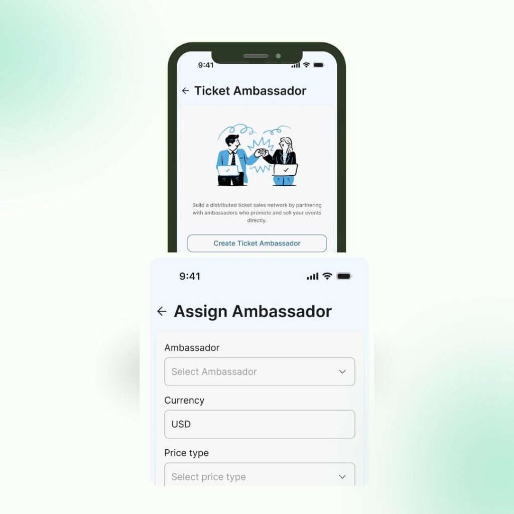 Smartphone screens showing a 'Ticket Ambassador' onboarding screen and an 'Assign Ambassador' form.