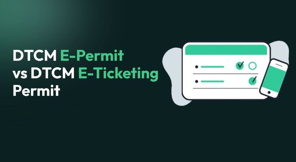DTCM E-Permit vs DTCM E-Ticketing Permit | Ticmint DTCM E-Permit vs DTCM E-Ticketing Permit