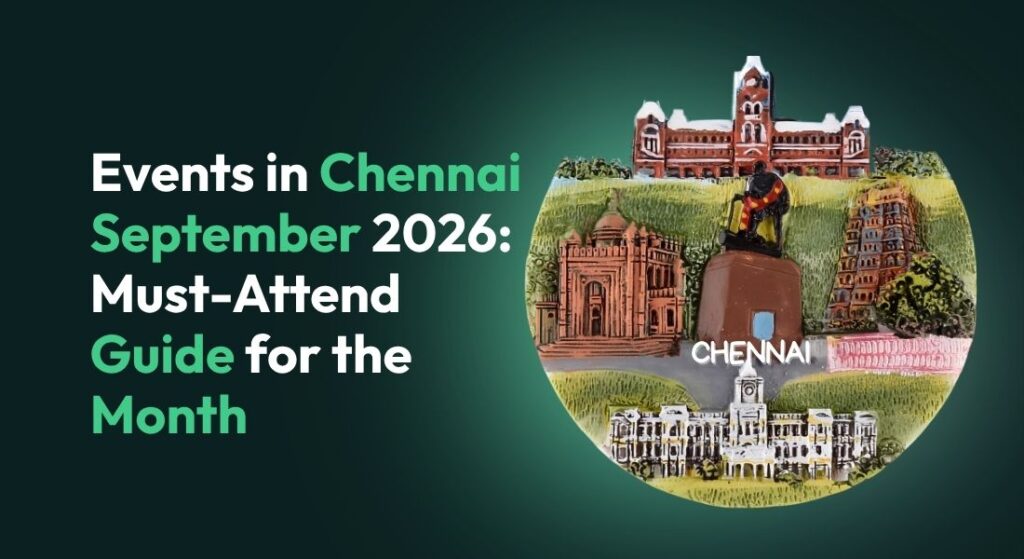Events in Chennai September | Ticmint Events in Chennai September
