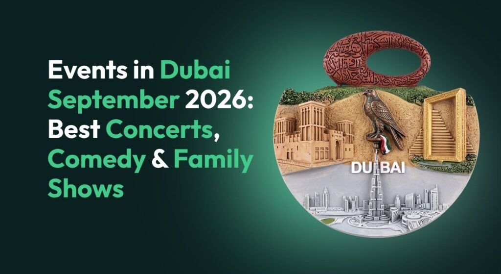 Events in Dubai September 2026 | Ticmint Events in Dubai September 2026