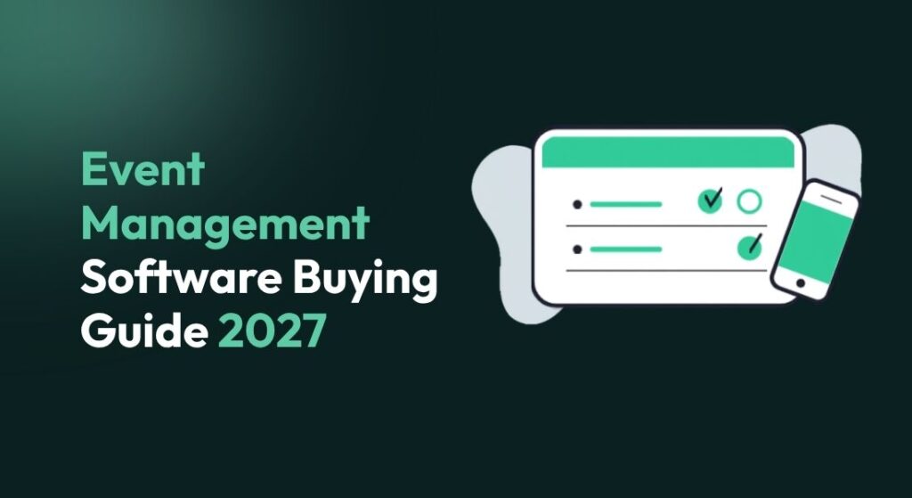 Event Management Software Buying Guide 2027 | Ticmint Event Management Software Buying Guide 2027