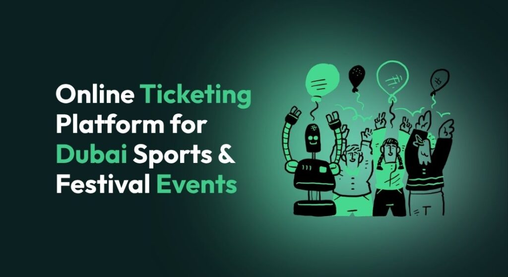 Online Ticketing Platform: Dubai Sports & Festival | Ticmint | Ticmint Online Ticketing Platform: Dubai Sports & Festival | Ticmint
