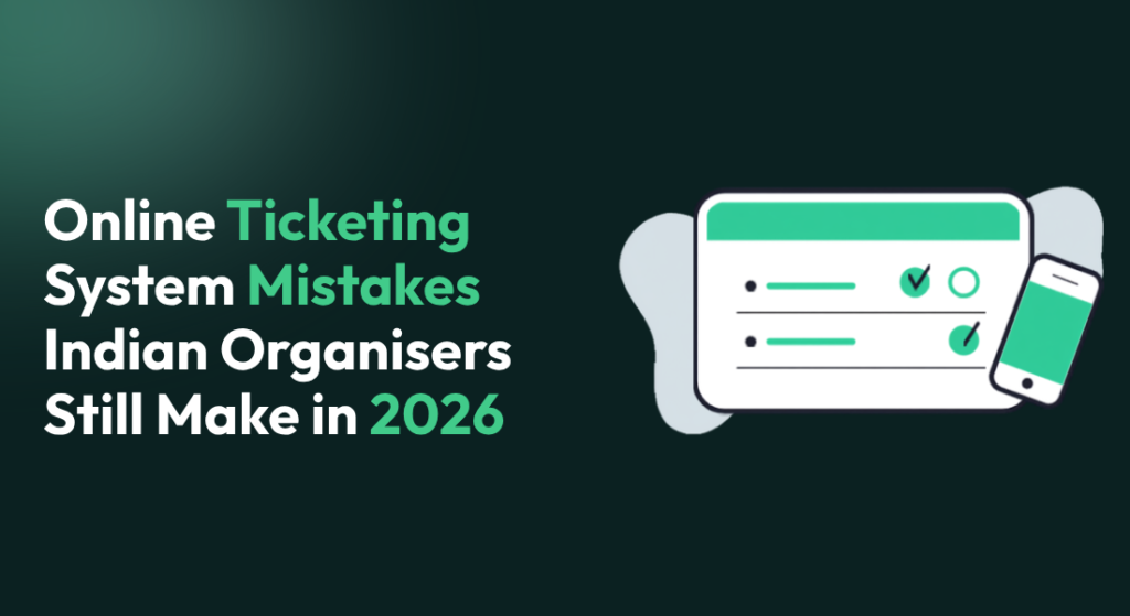 Online Ticketing System Mistakes in India | Ticmint