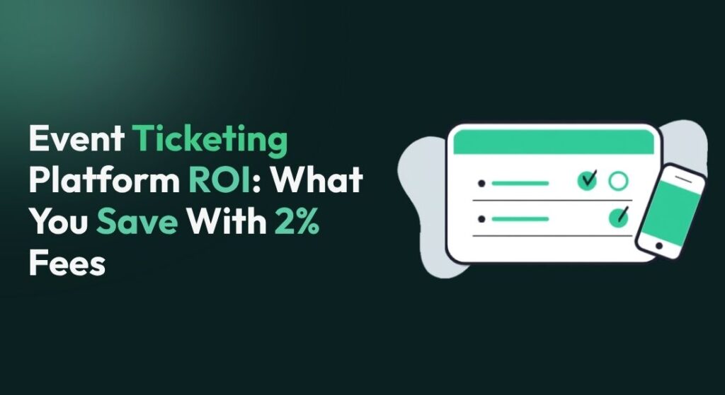 Event Ticketing Platform: Save More With 2% Fees | Ticmint